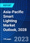 Asia-Pacific Smart Lighting Market Outlook, 2028 - Product Image