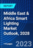 Middle East & Africa Smart Lighting Market Outlook, 2028- Product Image