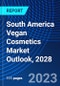 South America Vegan Cosmetics Market Outlook, 2028 - Product Thumbnail Image