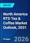 North America RTD Tea & Coffee Market Outlook, 2031 - Product Thumbnail Image