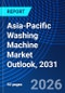 Asia-Pacific Washing Machine Market Outlook, 2031 - Product Thumbnail Image