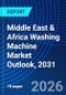 Middle East & Africa Washing Machine Market Outlook, 2031 - Product Thumbnail Image