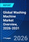 Global Washing Machine Market Overview, 2026-2031 - Product Thumbnail Image