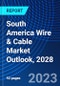 South America Wire & Cable Market Outlook, 2028 - Product Thumbnail Image