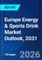 Europe Energy & Sports Drink Market Outlook, 2031 - Product Thumbnail Image