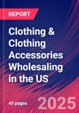 Clothing & Clothing Accessories Wholesaling in the US - Industry Market Research Report- Product Image
