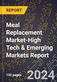 2024 Global Forecast for Meal Replacement Market (2025-2030 Outlook)-High Tech & Emerging Markets Report- Product Image