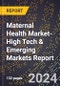 2024 Global Forecast for Maternal Health Market (2025-2030 Outlook)-High Tech & Emerging Markets Report - Product Thumbnail Image