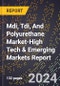 2024 Global Forecast for Mdi, Tdi, And Polyurethane Market (2025-2030 Outlook)-High Tech & Emerging Markets Report - Product Image