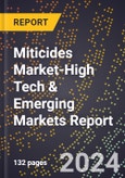 2024 Global Forecast for Miticides Market (2025-2030 Outlook)-High Tech & Emerging Markets Report- Product Image