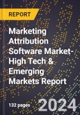 2024 Global Forecast for Marketing Attribution Software Market (2025-2030 Outlook)-High Tech & Emerging Markets Report- Product Image