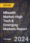 2024 Global Forecast for Mhealth Market (2025-2030 Outlook)-High Tech & Emerging Markets Report - Product Image