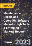 2023 Global Forecast for Maintenance, Repair, and Operation (MRO) Software Market (2024-2029 Outlook) - High Tech & Emerging Markets Report- Product Image