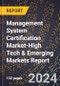 2024 Global Forecast for Management System Certification Market (2025-2030 Outlook)-High Tech & Emerging Markets Report - Product Thumbnail Image