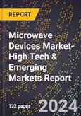 2024 Global Forecast for Microwave Devices Market (2025-2030 Outlook)-High Tech & Emerging Markets Report- Product Image
