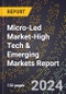 2024 Global Forecast for Micro-Led Market (2025-2030 Outlook)-High Tech & Emerging Markets Report - Product Image