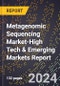 2024 Global Forecast for Metagenomic Sequencing Market (2025-2030 Outlook)-High Tech & Emerging Markets Report - Product Thumbnail Image