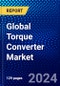 Global Torque Converter Market 2023-2028 by Type, Vehicle, Component, and Geography, Competitive Analysis, Impact of Covid-19 and Ansoff Analysis - Product Image