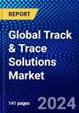 Global Track & Trace Solutions Market (2023-2028) Competitive Analysis, Impact of Covid-19, Ansoff Analysis- Product Image