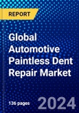 Global Automotive Paintless Dent Repair Market (2023-2028) Competitive Analysis, Impact of Covid-19, Ansoff Analysis- Product Image
