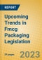 Upcoming Trends in Fmcg Packaging Legislation - Product Thumbnail Image