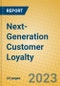 Next-Generation Customer Loyalty - Product Image