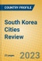South Korea Cities Review - Product Image