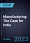 Future of Manufacturing: The Case for India - Product Thumbnail Image