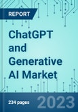ChatGPT and Generative AI: Market Shares, Market Strategies, and Market Forecasts, 2023 to 2029- Product Image