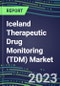2023 Iceland Therapeutic Drug Monitoring (TDM) Market Assessment for 28 Assays - 2022 Supplier Shares and 2022-2027 Segment Forecasts by Test, Competitive Intelligence, Emerging Technologies, Instrumentation and Opportunities for Suppliers - Product Thumbnail Image