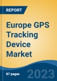 Europe GPS Tracking Device Market Segmented By Technology (Standalone Trackers, Convert Trackers, and Advance Trackers), By Network (3G & 4G), By Product Type (Handheld & Mounted), By Type, By End User, By Region, Competition, Opportunity, and Forecast. 2018-2028F- Product Image