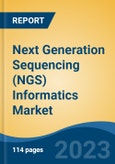 Next Generation Sequencing (NGS) Informatics Market - Global Industry Size, Share, Trends, Competition, Opportunity, and Forecast, 2018-2028- Product Image