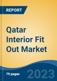 Qatar Interior Fit Out Market By Application (Residential, Hospitality, Commercial, Retail, Education, Healthcare, Others), By Ownership (Self Owned, Rented), By Region, Industry Size, Share, Trends, Opportunity, and Forecast, 2018-2028- Product Image