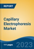 Capillary Electrophoresis Market - Global Industry Size, Share, Trends, Opportunity, and Forecast, 2017-2027- Product Image