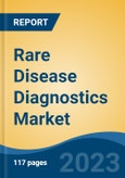 Rare Disease Diagnostics Market - Global Industry Size, Share, Trends, Opportunity, and Forecast, 2017-2027- Product Image
