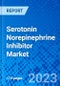 Serotonin Norepinephrine Inhibitor Market, By Application, By Distribution Channel, And By Region - Size, Share, Outlook, and Opportunity Analysis, 2023 - 2030 - Product Image