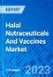 Halal Nutraceuticals And Vaccines Market, by Product Type, By Application, by Distribution channel and by Region - Size, Share, Outlook, and Opportunity Analysis, 2023 - 2030 - Product Thumbnail Image