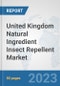 United Kingdom Natural Ingredient Insect Repellent Market: Prospects, Trends Analysis, Market Size and Forecasts up to 2030 - Product Thumbnail Image