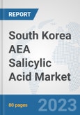 South Korea AEA Salicylic Acid Market: Prospects, Trends Analysis, Market Size and Forecasts up to 2030- Product Image