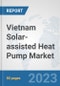 Vietnam Solar-assisted Heat Pump Market: Prospects, Trends Analysis, Market Size and Forecasts up to 2030 - Product Thumbnail Image
