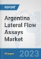 Argentina Lateral Flow Assays Market: Prospects, Trends Analysis, Market Size and Forecasts up to 2030 - Product Thumbnail Image