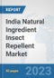 India Natural Ingredient Insect Repellent Market: Prospects, Trends Analysis, Market Size and Forecasts up to 2030 - Product Thumbnail Image