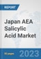 Japan AEA Salicylic Acid Market: Prospects, Trends Analysis, Market Size and Forecasts up to 2030 - Product Image