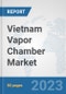 Vietnam Vapor Chamber Market: Prospects, Trends Analysis, Market Size and Forecasts up to 2030 - Product Thumbnail Image