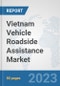 Vietnam Vehicle Roadside Assistance Market: Prospects, Trends Analysis, Market Size and Forecasts up to 2030 - Product Thumbnail Image