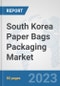 South Korea Paper Bags Packaging Market: Prospects, Trends Analysis, Market Size and Forecasts up to 2030 - Product Thumbnail Image