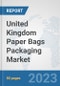 United Kingdom Paper Bags Packaging Market: Prospects, Trends Analysis, Market Size and Forecasts up to 2030 - Product Thumbnail Image