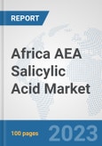 Africa AEA Salicylic Acid Market: Prospects, Trends Analysis, Market Size and Forecasts up to 2030- Product Image