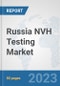 Russia NVH Testing Market: Prospects, Trends Analysis, Market Size and Forecasts up to 2030 - Product Image