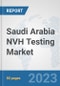 Saudi Arabia NVH Testing Market: Prospects, Trends Analysis, Market Size and Forecasts up to 2030 - Product Image